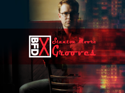 Stanton Moore Grooves